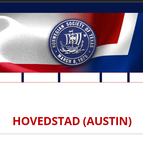 Norwegian Organization in Austin Texas - Hovedstad Chapter Norwegian Society of Texas